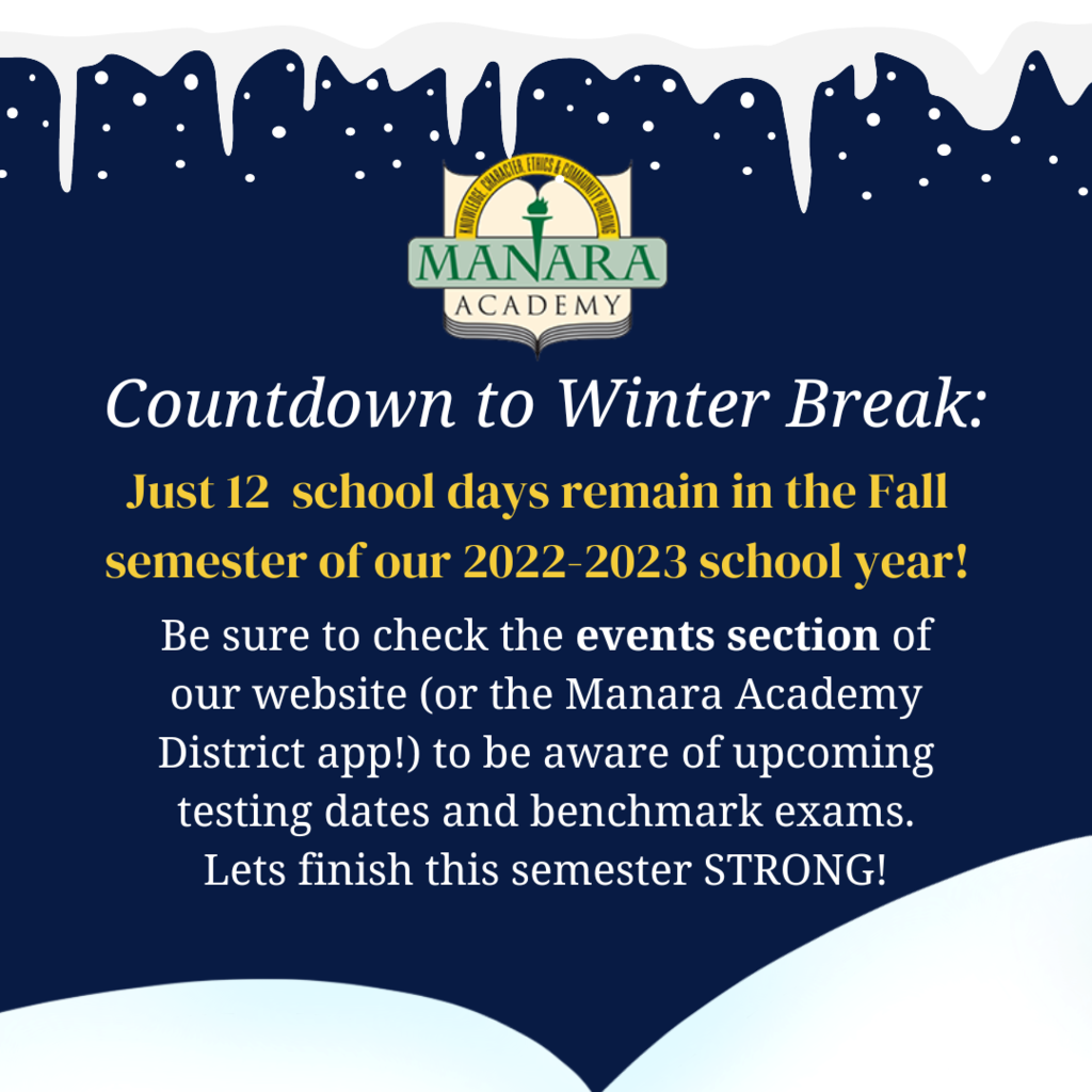 Countdown to winter break, reminder to check events calendar on website for upcoming testing dates, etc.
